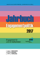 Titelbild des Jahrbuch Engagementpolitik 2017 "Engagement für und mit Geflüchteten"